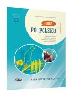 Po polsku Test kwalifikacyjny Nowa Edycja. Autor: Dixon Agnieszka, Agnieszka Jasińska, Małgorzata Małolepsza. SmakLiter.pl Okładka książki Po polsku Test kwalifikacyjny Nowa Edycja