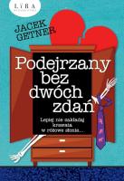 Podejrzany bez dwóch zdań. Autor: Getner Jacek. SmakLiter.pl Okładka książki Podejrzany bez dwóch zdań