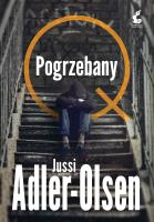 Pogrzebany. Autor: Adler-Olsen Jussi, Joanna Cymbrykiewicz. SmakLiter.pl Okładka książki Pogrzebany