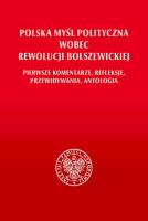 Polska myśl polityczna wobec rewolucji bolszew. Autor: Majchrzak Grzegorz. SmakLiter.pl Okładka książki Polska myśl polityczna wobec rewolucji bolszew