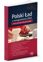 Polski Ład a wynagrodzenia 2022. Autor: Pigulski Mariusz. SmakLiter.pl Okładka książki Polski Ład a wynagrodzenia 2022