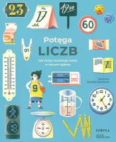 Potęga liczb. Jak liczby kształtują świat w którym żyjemy wyd. 2. Autor: Thomas Isabelle, Klanten Robert, Maria Niebius. SmakLiter.pl Okładka książki Potęga liczb. Jak liczby kształtują świat w którym żyjemy wyd. 2