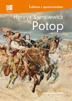 Potop lektura z opracowaniem. Autor: Henryk Sienkiewicz. SmakLiter.pl Okładka książki Potop lektura z opracowaniem