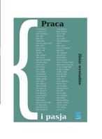 Praca i pasja Zbiór wywiadów. Autor:   Praca zbiorowa. SmakLiter.pl Okładka książki Praca i pasja Zbiór wywiadów