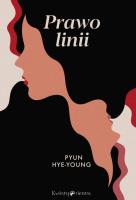 Prawo linii. Autor: Pyun Hye-young. SmakLiter.pl Okładka książki Prawo linii