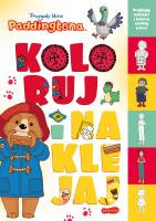 Przygody Misia Paddingtona. Koloruj i naklejaj. Autor: Izabela Karpiszuk, StudioCanal. SmakLiter.pl Okładka książki Przygody Misia Paddingtona. Koloruj i naklejaj