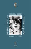 Psem i kością Recepcja poezji Tomasza Pułki do roku 2021. Autor: Opracowanie zbiorowe. SmakLiter.pl Okładka książki Psem i kością Recepcja poezji Tomasza Pułki do roku 2021