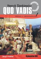Quo vadis. Lektura z opracowaniem. Autor: Henryk Sienkiewicz. SmakLiter.pl Okładka książki Quo vadis. Lektura z opracowaniem