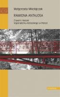 Okładka książki Ramiona Antajosa Z teorii i historii regionalizmu literackiego w Polsce