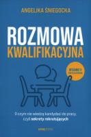 Rozmowa kwalifikacyjna w.5. Autor: Angelika Śniegocka. SmakLiter.pl Okładka książki Rozmowa kwalifikacyjna w.5