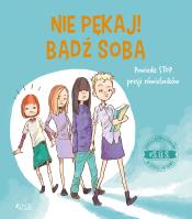 #S.O.S. Nie pękaj! bądź sobą! Powiedz STOP presji. Autor: Moore-Mallinos Jennifer, Jon Davis, Olejarczyk Joanna. SmakLiter.pl Okładka książki #S.O.S. Nie pękaj! bądź sobą! Powiedz STOP presji