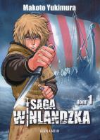 Saga Winlandzka 1 wyd.3. Autor: Yukimura Makoto. SmakLiter.pl Okładka książki Saga Winlandzka 1 wyd.3