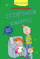Sami czytamy. Zaszyfrowana wiadomość. Autor: Iwona Czarkowska. SmakLiter.pl Okładka książki Sami czytamy. Zaszyfrowana wiadomość