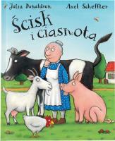Ścisk i ciasnota. Autor: Axel Scheffler Julia Donaldson. SmakLiter.pl Okładka książki Ścisk i ciasnota