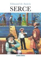 Serce. Autor: Edmund de Amicis. SmakLiter.pl Okładka książki Serce