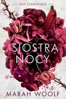 Siostra nocy. Autor: Marah Woolf. SmakLiter.pl Okładka książki Siostra nocy
