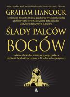 Ślady palców bogów (wyd. 6/2022). Autor: Graham Hancock. SmakLiter.pl Okładka książki Ślady palców bogów (wyd. 6/2022)
