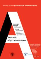 Stosunki międzynarodowe Antologia tekstów źródłowych Tom 2. Autor: Opracowanie zbiorowe. SmakLiter.pl Okładka książki Stosunki międzynarodowe Antologia tekstów źródłowych Tom 2