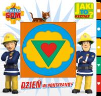 Okładka książki Strażak Sam. Jaki to kształ? Dzień w Pontypandy