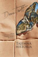 Tajemna historia w.2022. Autor: Donna Tartt, Kozłowski Jerzy. SmakLiter.pl Okładka książki Tajemna historia w.2022