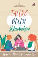 Talerz pełen składników. Autor: Natalia Nowak-Lewandowska. SmakLiter.pl Okładka książki Talerz pełen składników