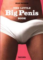 The Little Big Penis Book. Autor: Hanson Dian. SmakLiter.pl Okładka książki The Little Big Penis Book
