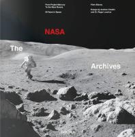 The NASA Archives. 60 Years in Space. Autor: Bizony Piers. SmakLiter.pl Okładka książki The NASA Archives. 60 Years in Space