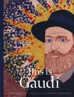 This is Gaudi. Autor: Claypool Mollie. SmakLiter.pl Okładka książki This is Gaudi