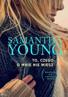To czego o mnie nie wiesz wyd. kieszonkowe. Autor: Samantha Young. SmakLiter.pl Okładka książki To czego o mnie nie wiesz wyd. kieszonkowe