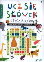 Ucz się słówek z tych krzyżówek! Angielskie krzyżówki dla najmłodszych. Autor: Magdalena Bonk. SmakLiter.pl Okładka książki Ucz się słówek z tych krzyżówek! Angielskie krzyżówki dla najmłodszych