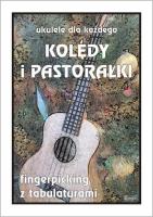 Ukulele dla każdego. Kolędy i pastorałki na.... Autor: Marek Pawełek. SmakLiter.pl Okładka książki Ukulele dla każdego. Kolędy i pastorałki na...