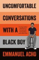 Okładka książki Uncomfortable Conversations with a Black Boy
