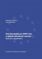 Unia Europejska po 2020 roku... Autor: Borowicz Aleksandra, Joanna Stefaniak. SmakLiter.pl Okładka książki Unia Europejska po 2020 roku..