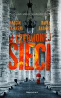 W czerwonej sieci. Autor: MARCIN FALIŃSKI, Barnaś Rafał. SmakLiter.pl Okładka książki W czerwonej sieci