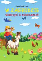 W zagrodzie. Wierszyki o zwierzętach. Autor: Edyk-Psut Anna. SmakLiter.pl Okładka książki W zagrodzie. Wierszyki o zwierzętach