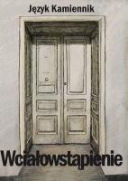 Wciałowstąpienie. Autor: Język Kamiennik. SmakLiter.pl Okładka książki Wciałowstąpienie
