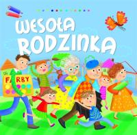 Wesoła rodzinka. Autor: Dorota Gellner, Ilona Brydak (ilustr.). SmakLiter.pl Okładka książki Wesoła rodzinka