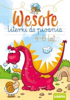 Wesołe literki do pisania 4-6 lat. Autor: W.E. ''Literka. SmakLiter.pl Okładka książki Wesołe literki do pisania 4-6 lat