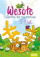 Wesołe literkli do pisania 5-7 lat. Autor: W.E. ''Literka. SmakLiter.pl Okładka książki Wesołe literkli do pisania 5-7 lat