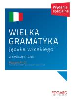 Wielka gramatyka języka włoskiego. Wydanie specjalne. Autor: Aleksandra Janczarska. SmakLiter.pl Okładka książki Wielka gramatyka języka włoskiego. Wydanie specjalne