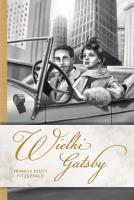 Wielki Gatsby. Autor: Francis Scott Fitzgerald. SmakLiter.pl Okładka książki Wielki Gatsby