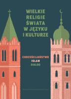 Wielkie religie świata w języku i kulturze. Autor:   Praca zbiorowa. SmakLiter.pl Okładka książki Wielkie religie świata w języku i kulturze