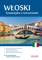 Włoski Gramatyka z ćwiczeniami. Autor: Anna Wieczorek. SmakLiter.pl Okładka książki Włoski Gramatyka z ćwiczeniami