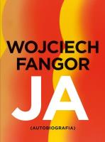 Wojciech Fangor. Ja. Autobiografia. Wydawca: Czysty Warsztat. SmakLiter.pl Opakowanie Wojciech Fangor. Ja. Autobiografia