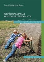 Okładka książki Współpraca dzieci w wieku przedszkolnym Zmieniające się konteksty i perspektywy