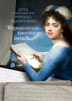 Wspomnienia naocznego świadka. Autor: Potocka-Wąsowiczowa Anna z Tyszkiewiczów. SmakLiter.pl Okładka książki Wspomnienia naocznego świadka