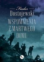 Wspomnienia z martwego domu. Autor: Fiodor Dostojewski. SmakLiter.pl Okładka książki Wspomnienia z martwego domu