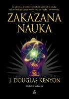 Zakazana nauka wyd. 5. Autor: J. Douglas Kenyon. SmakLiter.pl Okładka książki Zakazana nauka wyd. 5