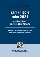 Okładka książki Zamknięcie roku 2021 w jednostkach sektora publicznego