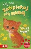 Zaopiekuj się mną. Gdzie jest Rudek?. Autor: Webb Holly, Williams Sophy, Jacek Drewnowski. SmakLiter.pl Okładka książki Zaopiekuj się mną. Gdzie jest Rudek?